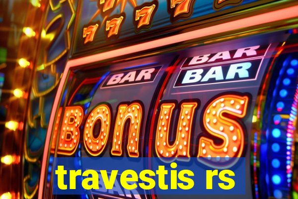 travestis rs